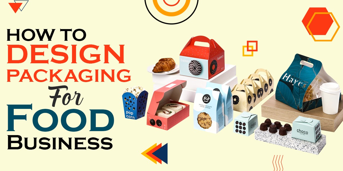 How To Design Packaging For Food Business | Packaging Dairies